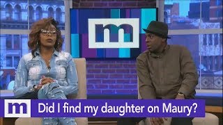 Did I find my daughter while watching Maury  The Maury Show [upl. by Esiuol]