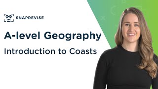 Introduction to Coasts  Alevel Geography  OCR AQA Edexcel [upl. by Annayoj941]