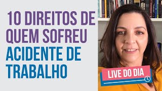 10 direitos de quem sofre ACIDENTE DE TRABALHO [upl. by Denn101]