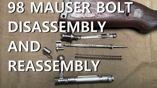 98 Mauser Bolt Disassembly and Reassembly [upl. by Anas408]