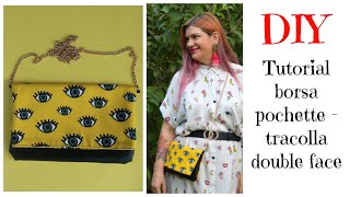 DIY tutorial  borsa pochettetracolla double face [upl. by Walters]