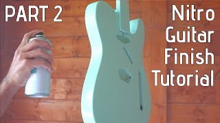 Nitro Guitar Finish Tutorial  Part 2 Nitrocellulose spraying process [upl. by Ellehcir20]