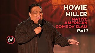 Howie Miller • Native American Comedy Slam • Part 1  LOLflix [upl. by Inoliel]