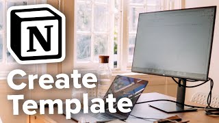 How to Create a Template in Notion [upl. by Brion502]