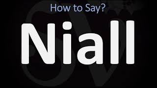 How to Pronounce Niall CORRECTLY [upl. by Rhonda]