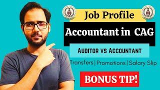 Accountant in CAG  Job Profile Auditor vs AccountantSalary SlipTransfersPromotionSSC CGL2021 [upl. by Madanhoj310]