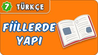 Fiillerde Yapı  7 Sınıf Türkçe evokul Kampı [upl. by Lathrope]