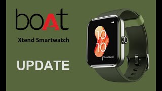 Boat Xtend smartwatch Update [upl. by Naahsar]