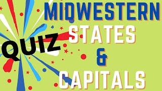 US States 12 Midwestern States amp Capitals QUIZ  For Kids amp Adults  Geography Help [upl. by Orgalim961]