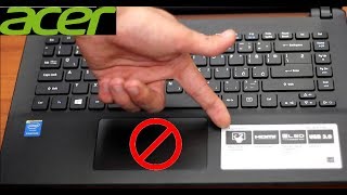 Acer Laptop TOUCHPAD Mouse NOT Working Fix E ES ES1 E15 ES15 V3 R3 SA5 E5 R7 VN7 R5 F5 Trackpad Stop [upl. by Leverett]