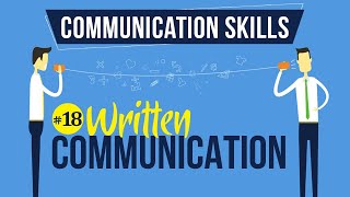 Written Communication  Introduction to Communication Skills  Communication Skills [upl. by Negaet83]