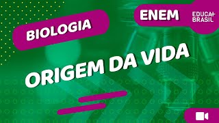 BIOLOGIA – Origem da Vida ENEM [upl. by Ashton]