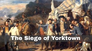 28th September 1781 The Siege of Yorktown begins in the American Revolutionary War [upl. by Higinbotham]