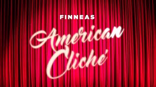 FINNEAS  American Cliché Official Lyric Video [upl. by Peadar]