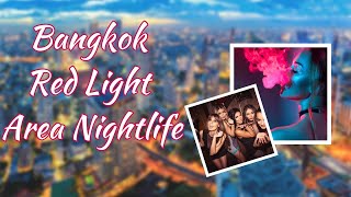 Bangkok Thailand Red Light Area Nightlife 2022 [upl. by Childs]