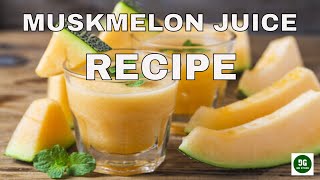 HOW TO MAKE MUSKMELON JUICE  GNS KITCHEN [upl. by Arch334]