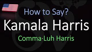 How to Pronounce Kamala Harris CORRECTLY [upl. by Pascal829]