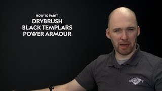 WHTV Tip of the Day Drybrush Black Templars Power Armour [upl. by Nyrhtac750]