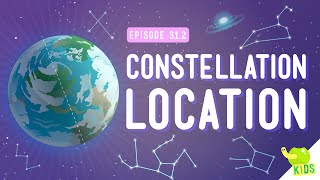 Constellation Location Crash Course Kids 312 [upl. by Laeno]