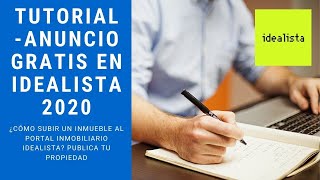 🖥️✅ TUTORIAL IDEALISTA para subir un ANUNCIO de UNA PROPIEDAD ✔️GRATIS Idealista pisos en alquiler [upl. by Pentha]