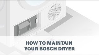 Cleaning tips for maintaining your Bosch Dryer [upl. by Janeen]