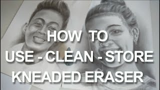 HOW TO USE CLEAN AND STORE KNEADED ERASER [upl. by Aennaej]