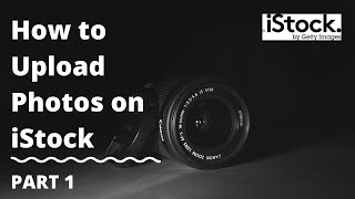 How to upload photos on iStock by Getty images from Getty images contributor panel [upl. by Leola]