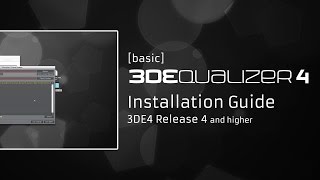 3DEqualizer4 basic  Installation Guide 3DE4 Release 4 [upl. by Anwahs]