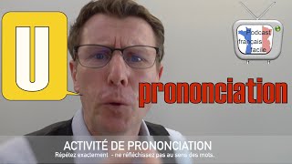 prononciation U leçon et exercices phonétique FLE [upl. by Anelleh]