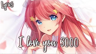 「Nightcore」I Love You 3000 Lyrics [upl. by Massab]