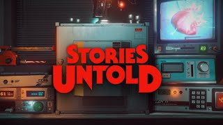 STORIES UNTOLD Walkthrough Gameplay Full Game no commentary [upl. by Giana]