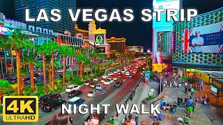 4K Las Vegas Strip Night Walking Tour  2022  Las Vegas Nevada USA [upl. by Atinuhs]