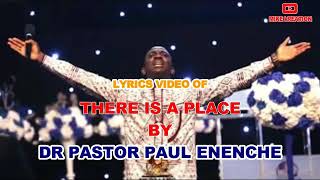 There is a place by Dr Pastor Paul ENENCHE [upl. by Treat673]