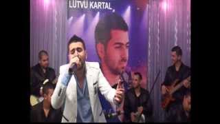 Lutvu Kartal 2013 LiveDiller utansin [upl. by Akaenahs55]