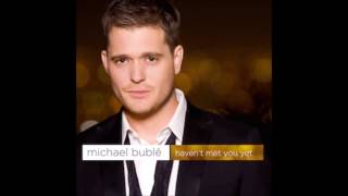 just havent met you yet michael buble lyrics and chords [upl. by Gisella]