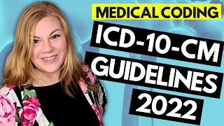 ICD10CM Medical Coding Guidelines Update for 2022 [upl. by Einnoj]