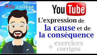 l’expression de la cause et de la conséquence exercices  corrigés 2 [upl. by Amerd]