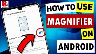 How To Use Magnifier On Android Device [upl. by Enelaehs686]