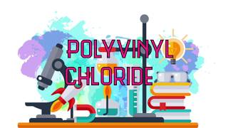 Polymerisation of Polyvinyl Chloride PVC [upl. by Debee]