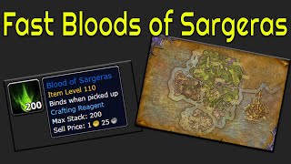 Fast amp Easy Blood of Sargeras Farm [upl. by Eylsel]