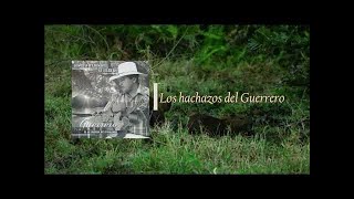 Jorge Guerrero  Los hachazos del Guerrero [upl. by Akenn]