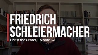 Friedrich Schleiermacher [upl. by Austin]