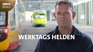 Arbeitsplatz Straßenbahn  Bei den Karlsruher Verkehrsbetrieben  Werktags Helden  SWR Doku [upl. by Ahsyle882]