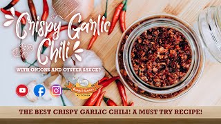 HOW TO MAKE CRISPY GARLIC CHILI  EASY HOMEMADE GARLIC CHILI  NEGOSYO RECIPE [upl. by Cloris]