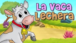 LA VACA LECHERA CANCIONES INFANTILES [upl. by Aleron852]