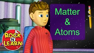 Atoms and Matter for Kids [upl. by Larkins]