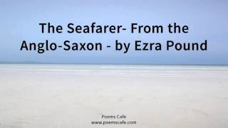 The Seafarer From the Anglo Saxon by Ezra Pound [upl. by Namruht]