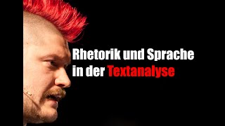 Rhetorik und Sprache in der Textanalyse [upl. by Htebaile]