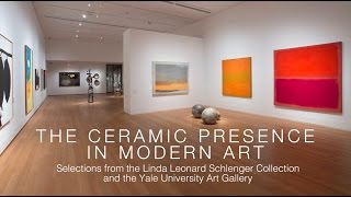 The Ceramic Presence in Modern Art [upl. by Vershen]