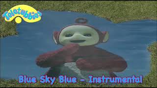 Teletubbies  Instrumental  Blue Sky Blue [upl. by Plerre]